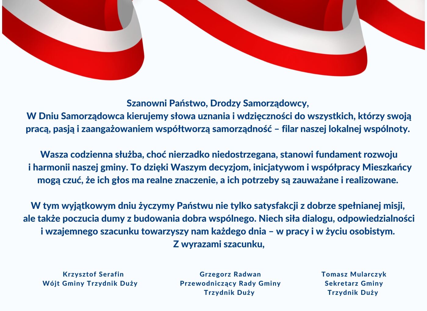 Na zdjęciu znajduje się tekst z gratulacjami i podziękowaniami dla pracowników samorządu z okazji Dnia Samorządowca. Grafika zawiera biało-czerwone elementy oraz podpisy trzech osób z urzędu gminy Trzydnik Duży.