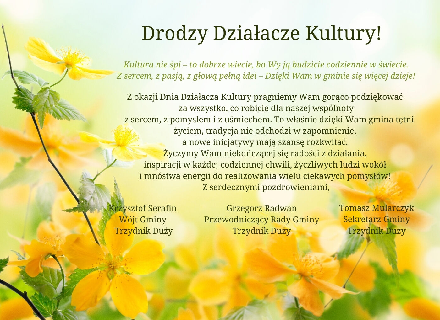 Plakat z żółtymi kwiatami w tle i życzeniami z okazji Dnia Działacza Kultury. Tekst wyraża wdzięczność dla pracowników gminy Trzydnik Duży za ich zaangażowanie i pracę "z sercem i pasją".