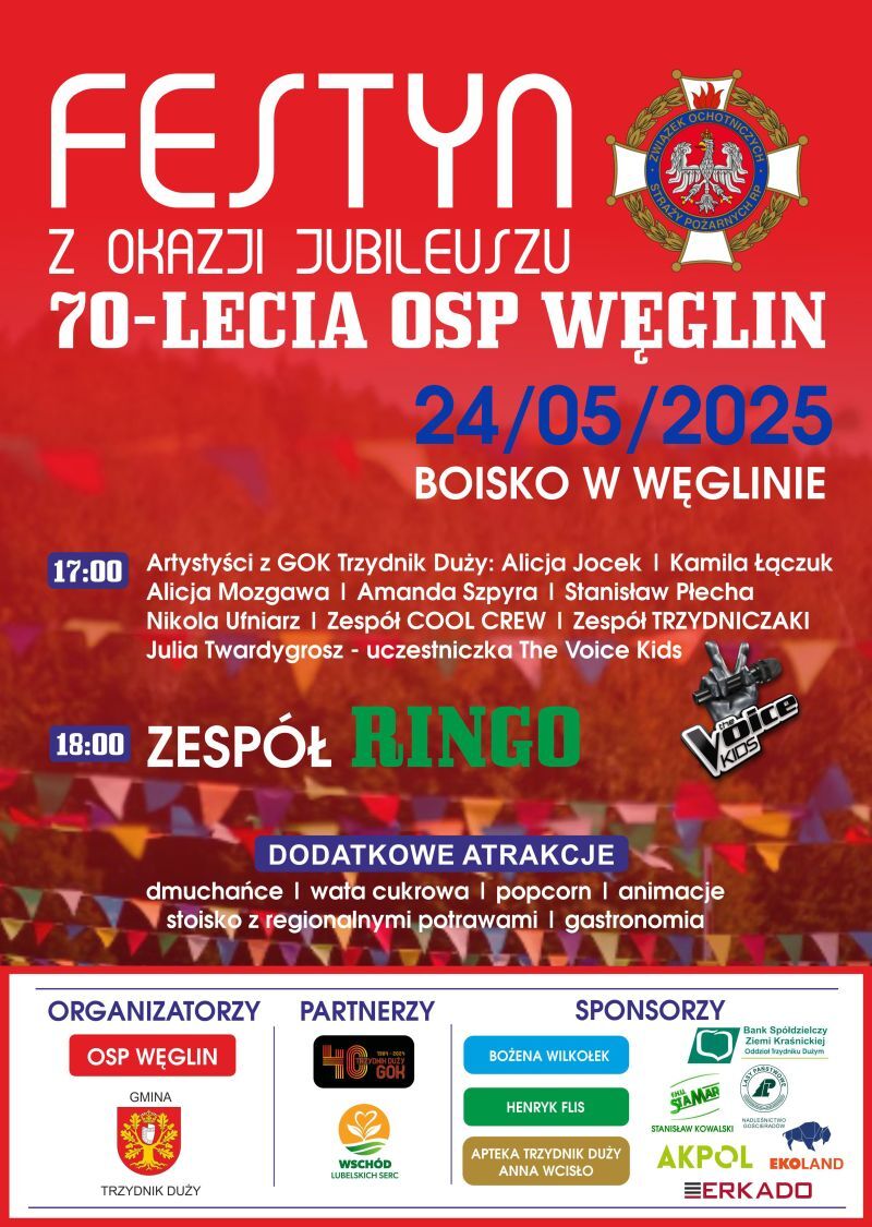 Plakat festynu z okazji jubileuszu 70-lecia OSP Węglin, 24.05.2025. Występy o 17:00, koncert zespołu Ringo o 18:00. Dodatkowe atrakcje: dmuchańce, animacje, gastronomia.