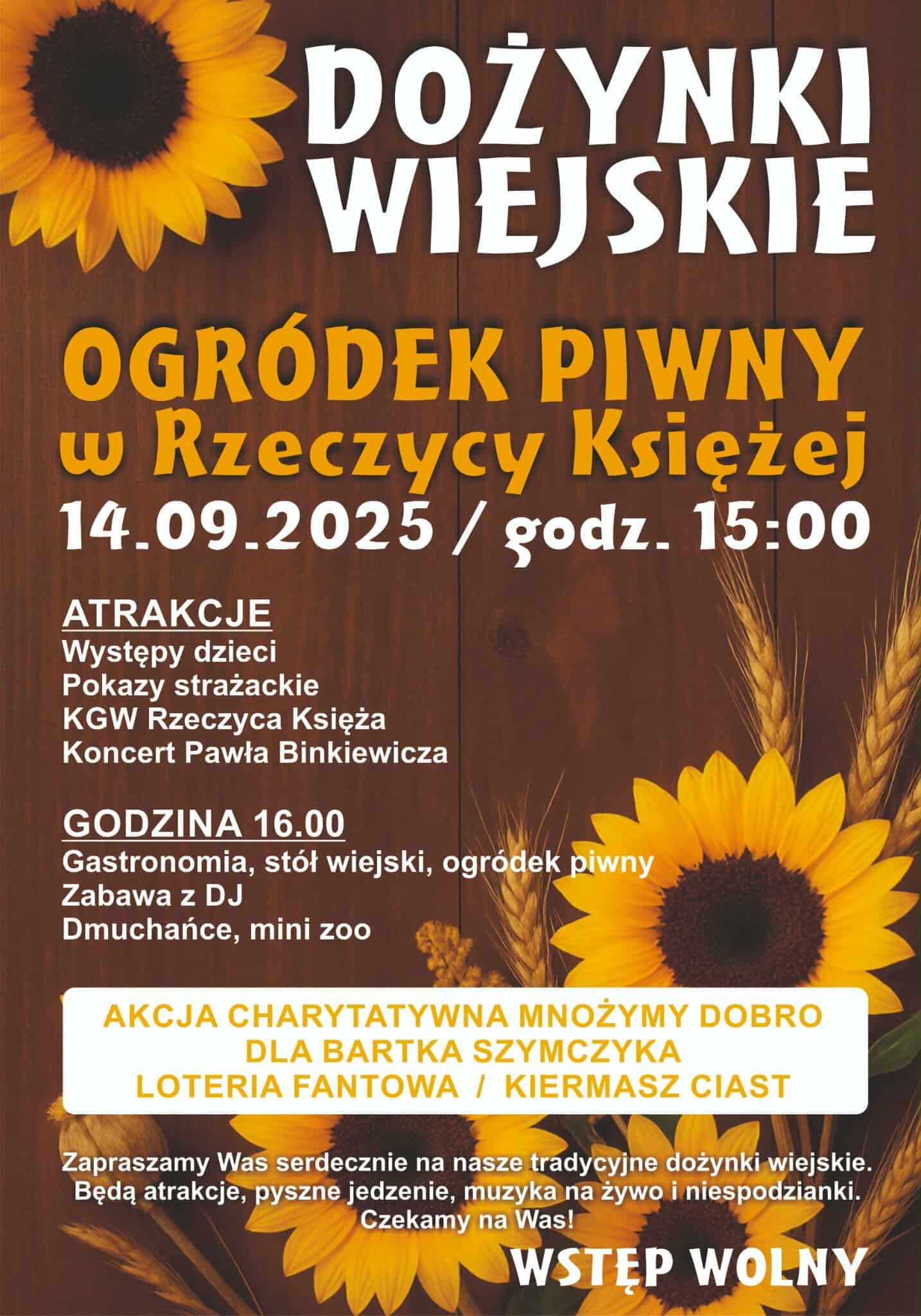 Plakat promujący Dożynki Wiejskie. Zawiera informacje o atrakcjach, takich jak występy dzieci, pokazy strażackie, koncerty, gastronomię oraz akcji charytatywnej z loterią. Wzbogacony grafiką słoneczników. Wstęp wolny.