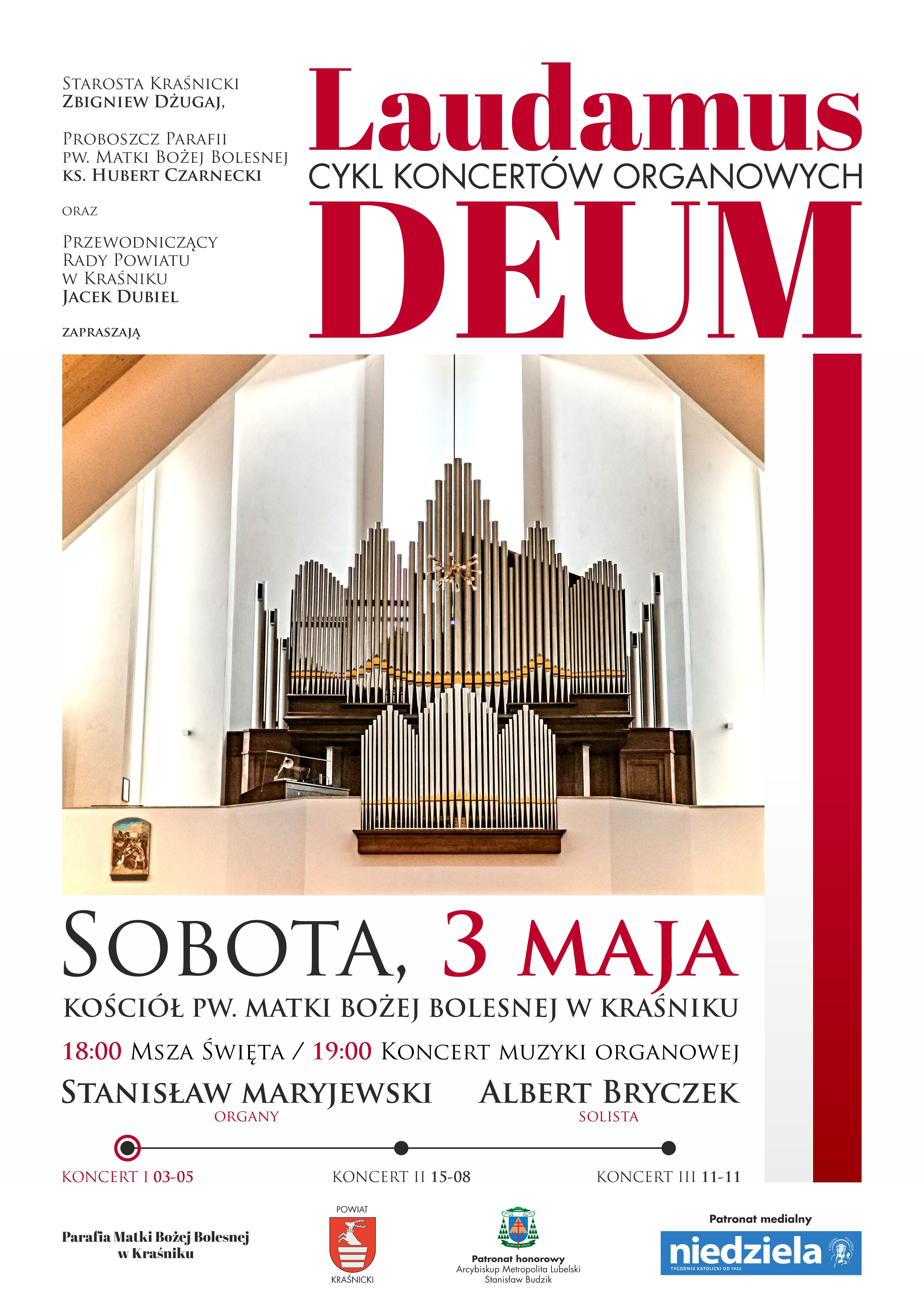 Plakat promujący cykl koncertów organowych "Laudamus Deum". Na środku duże organy, poniżej tekst o wydarzeniu w kościele pw. Matki Bożej Bolesnej w Kraśniku, planowane na 3 maja o 19:00.