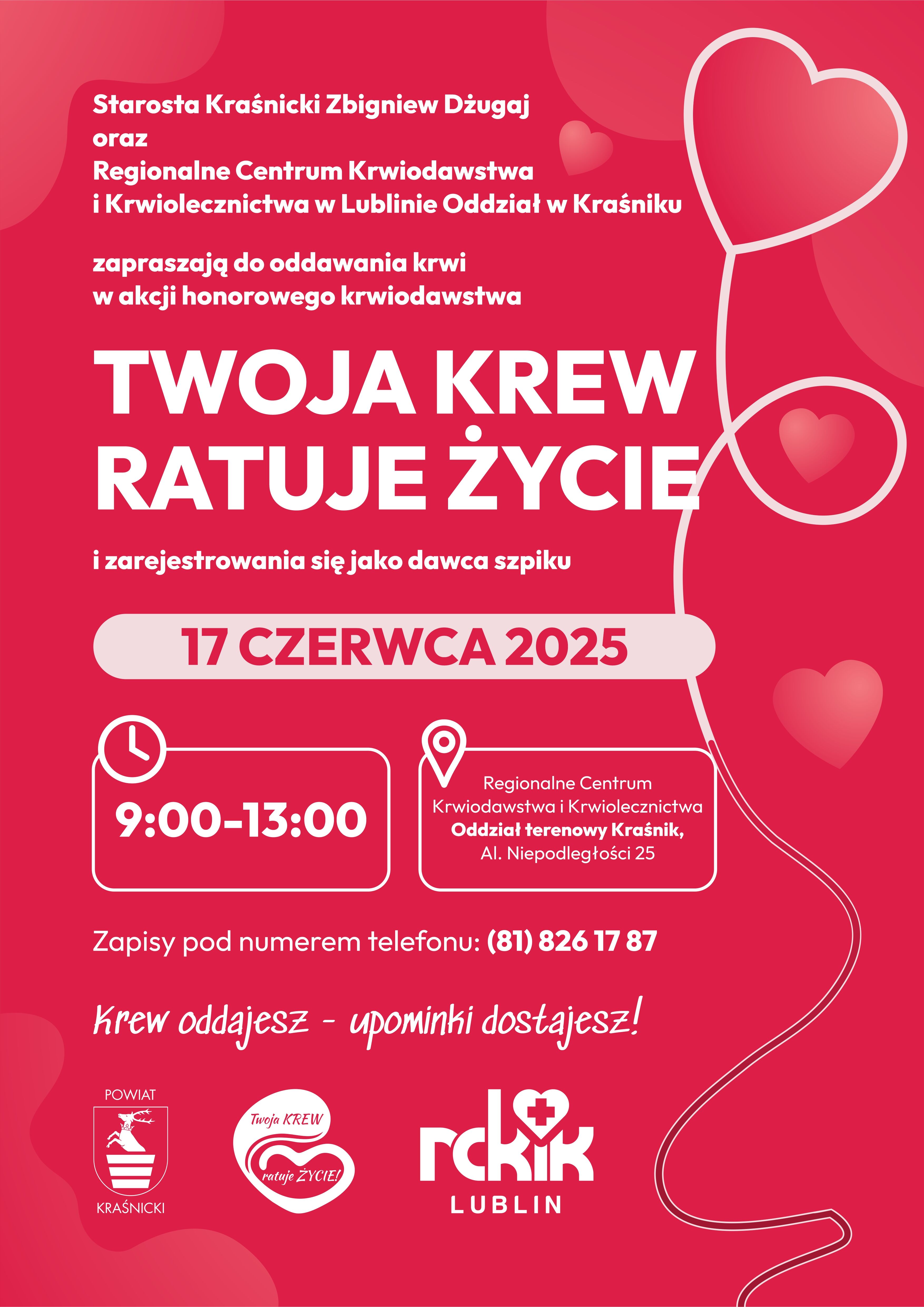 Plakat informuje o akcji krwiodawstwa odbywającej się 17 czerwca 2025 w Kraśniku. Podano godziny, miejsce oraz dane kontaktowe. Grafika w odcieniach czerwieni z motywem serca.