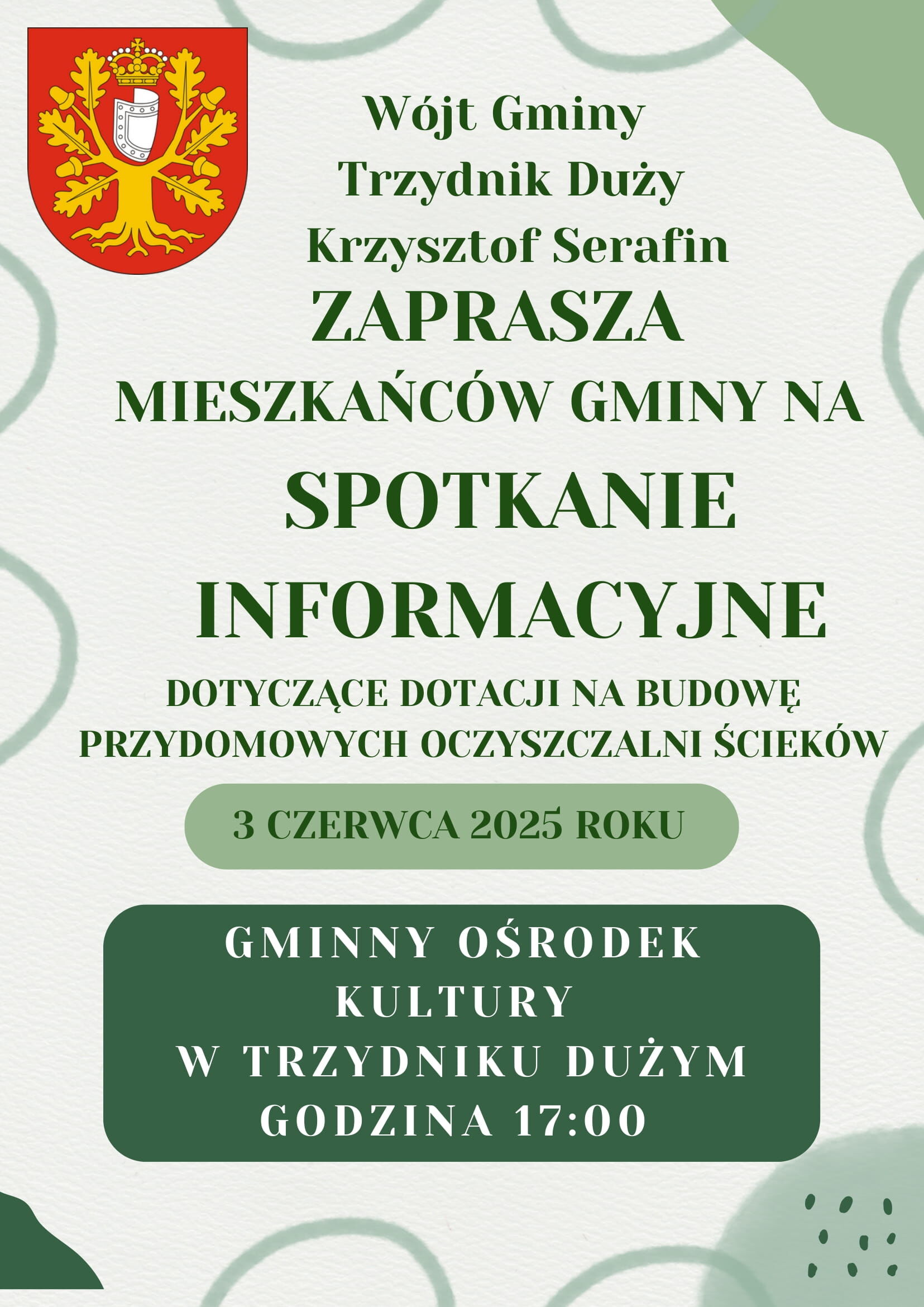 Plakat zapraszający na spotkanie informacyjne dotyczące dotacji na przydomowe oczyszczalnie ścieków. Wydarzenie odbędzie się 3 czerwca 2025 roku o 17:00 w Gminnym Ośrodku Kultury w Trzydniku Dużym.