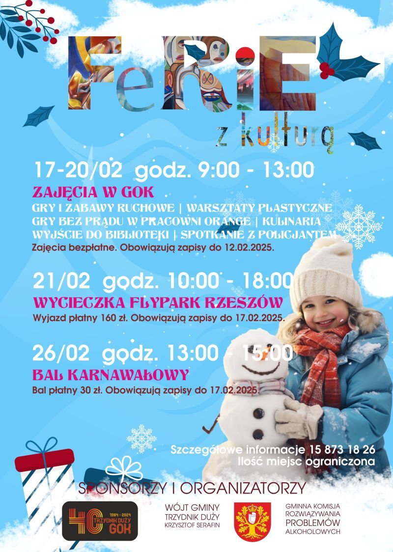 Plakat promujący "Ferie z kulturą". Zawiera informacje o zajęciach ruchowych, warsztatach, wycieczce do FlyParku i balu karnawałowym. Terminy: 17-20, 21, 26 lutego. Obowiązują zapisy. Sponsorzy i organizatorzy wymienieni na dole.