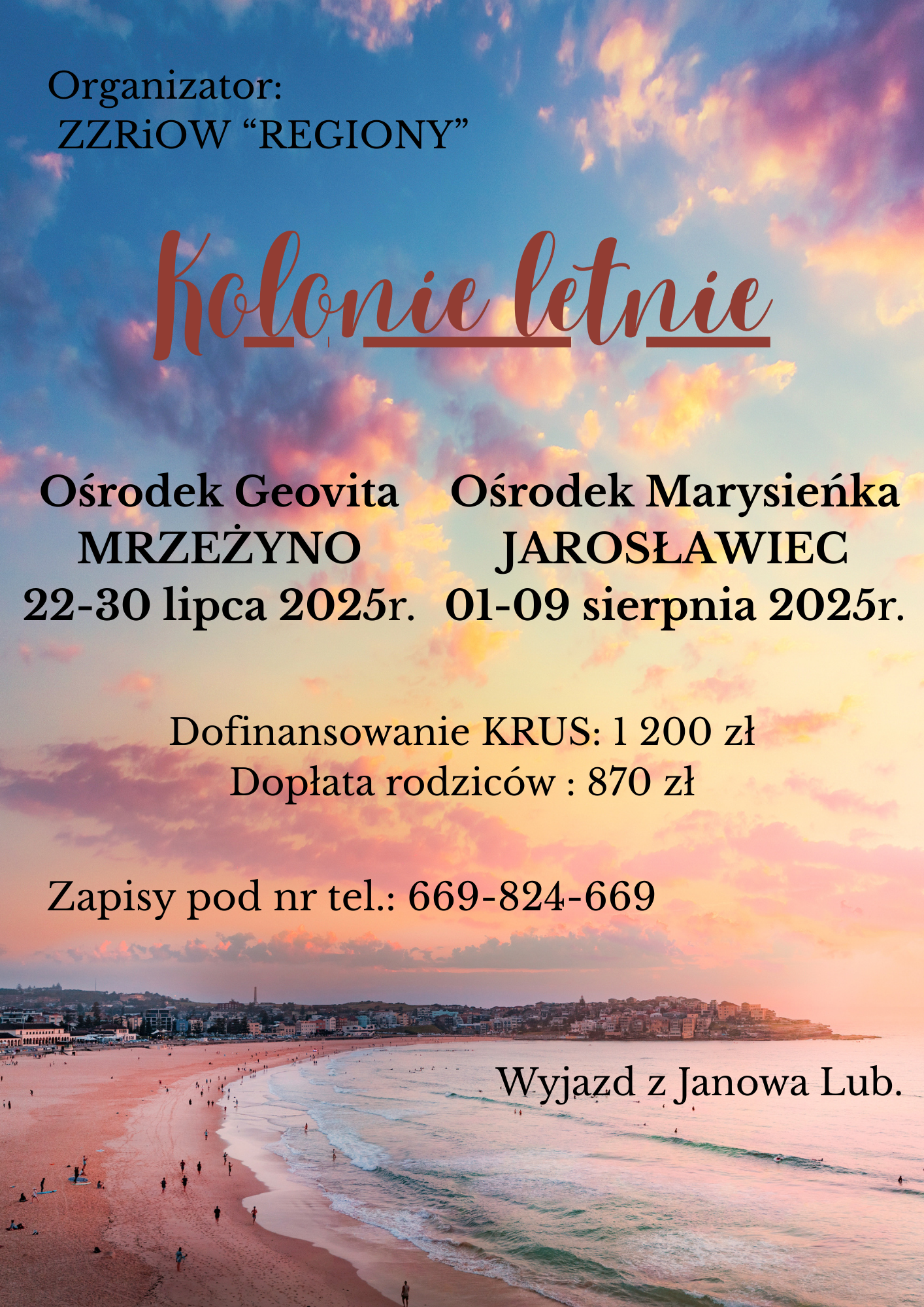 Plakat promujący kolonie letnie organizowane przez ZZRiOW „REGIONY”. Informacje o terminach, miejscach (Mrzeżyno, Jarosławiec), kosztach i zapisach. W tle widok na plażę o zachodzie słońca.