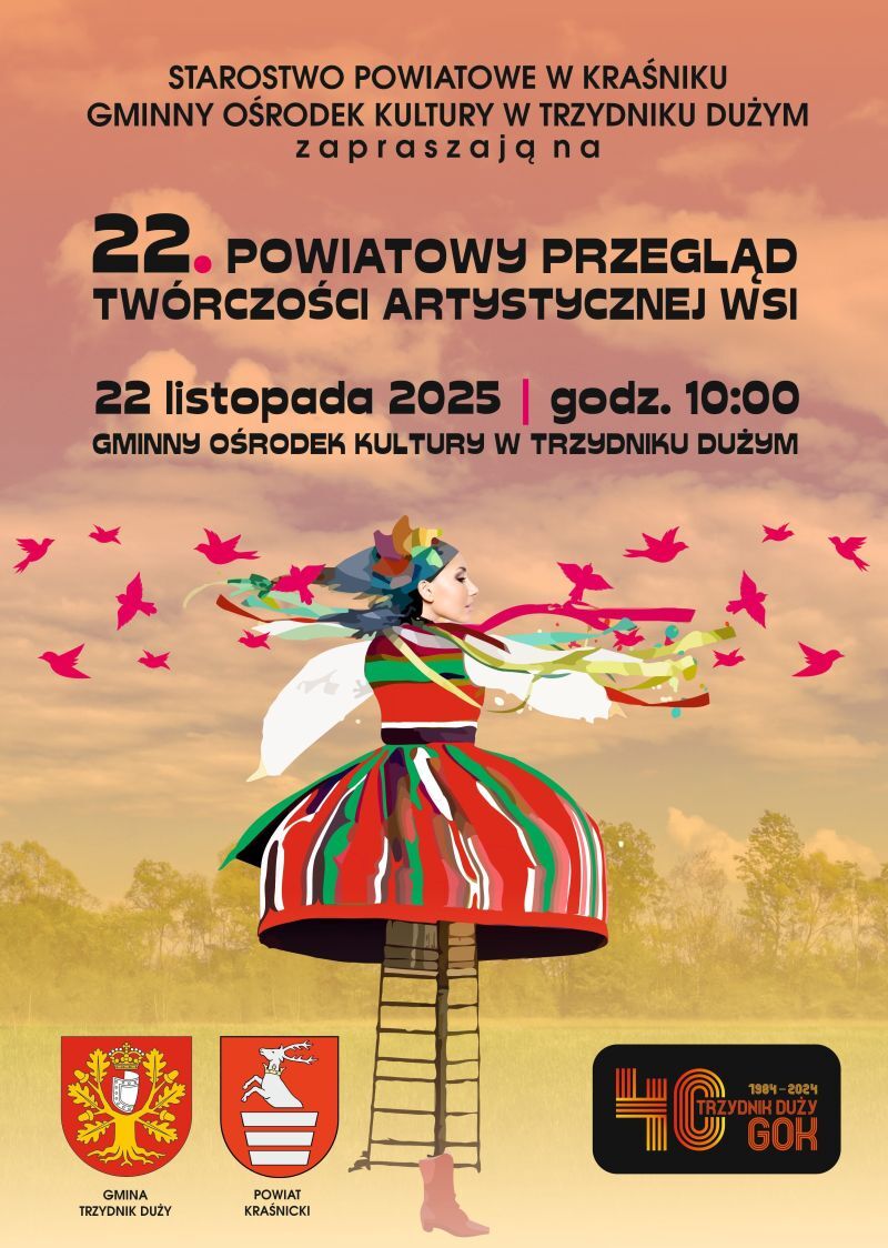 Plakat zapowiadający 22. Powiatowy Przegląd Twórczości Artystycznej Wsi w Trzydniku Dużym, który odbędzie się 22 listopada 2025 o 10:00. Na plakacie widnieje postać w tradycyjnym stroju oraz herby Gminy i Powiatu.