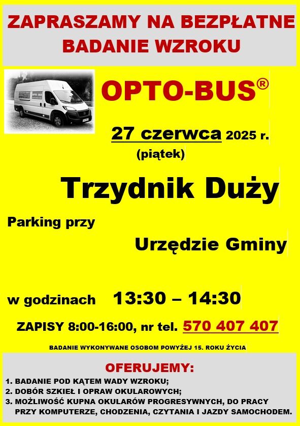 Plakat informujący o bezpłatnym badaniu wzroku. Wydarzenie w Trzydniku Dużym, 27 czerwca 2025 r., w godzinach 13:30-14:30. Zapisy telefoniczne. Oretbus oferuje szeroką gamę usług okulistycznych.