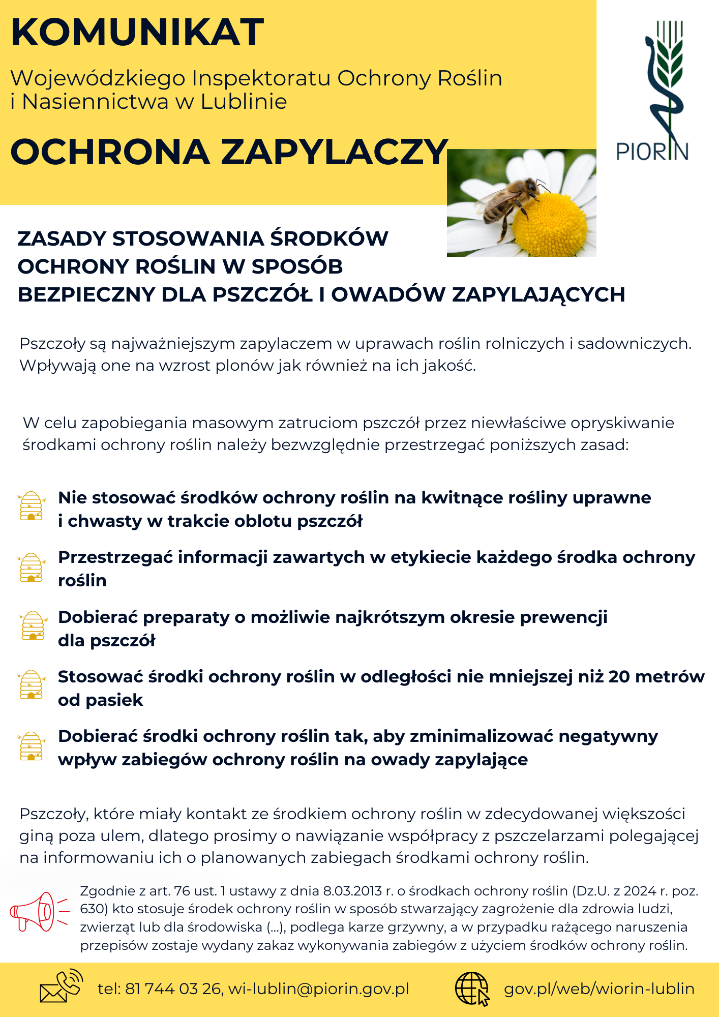 Plakat informacyjny dotyczący ochrony zapylaczy. Zawiera zasady stosowania środk&oacute;w ochrony roślin: użycie po oblocie pszcz&oacute;ł, unikanie w okresie kwitnienia, oraz stosowanie mniej szkodliwych środk&oacute;w. Logo PIORiN i symbol pszczoły.