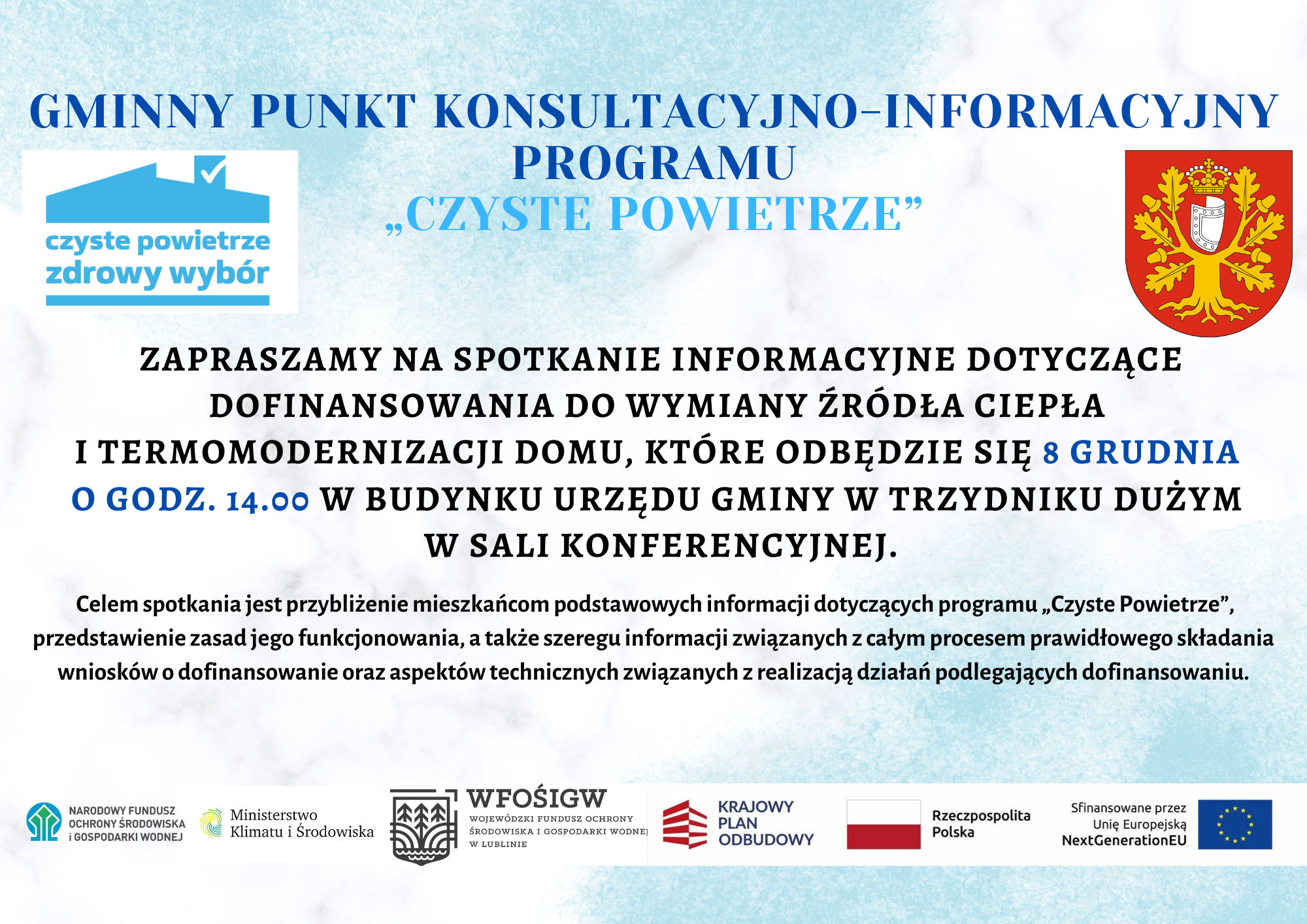 Zdjęcie przedstawia plakat ogłaszający "Gminny Punkt Konsultacyjny Programu 'Czyste Powietrze'" z informacją o spotkaniu dotyczącym termomodernizacji i wymiany źródeł ciepła. Widoczne są logotypy instytucji partnerskich oraz godło Polski.