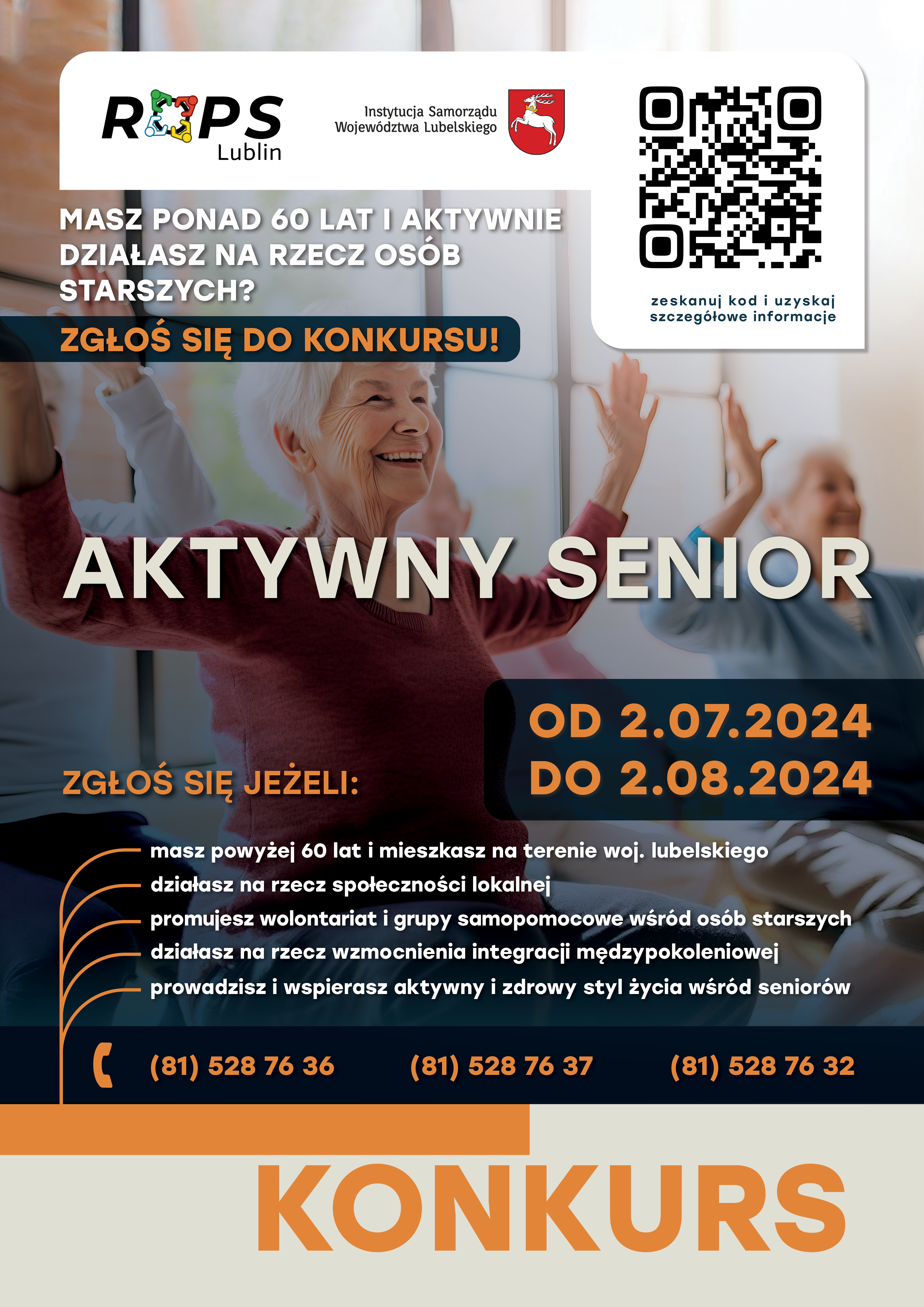 Opis alternatywny: Plakat informacyjny z grafikami i tekstem promujący konkurs dla seniorów w Lublinie, zawiera daty, informacje kontaktowe, zdjęcie uśmiechniętych osób i kody QR.