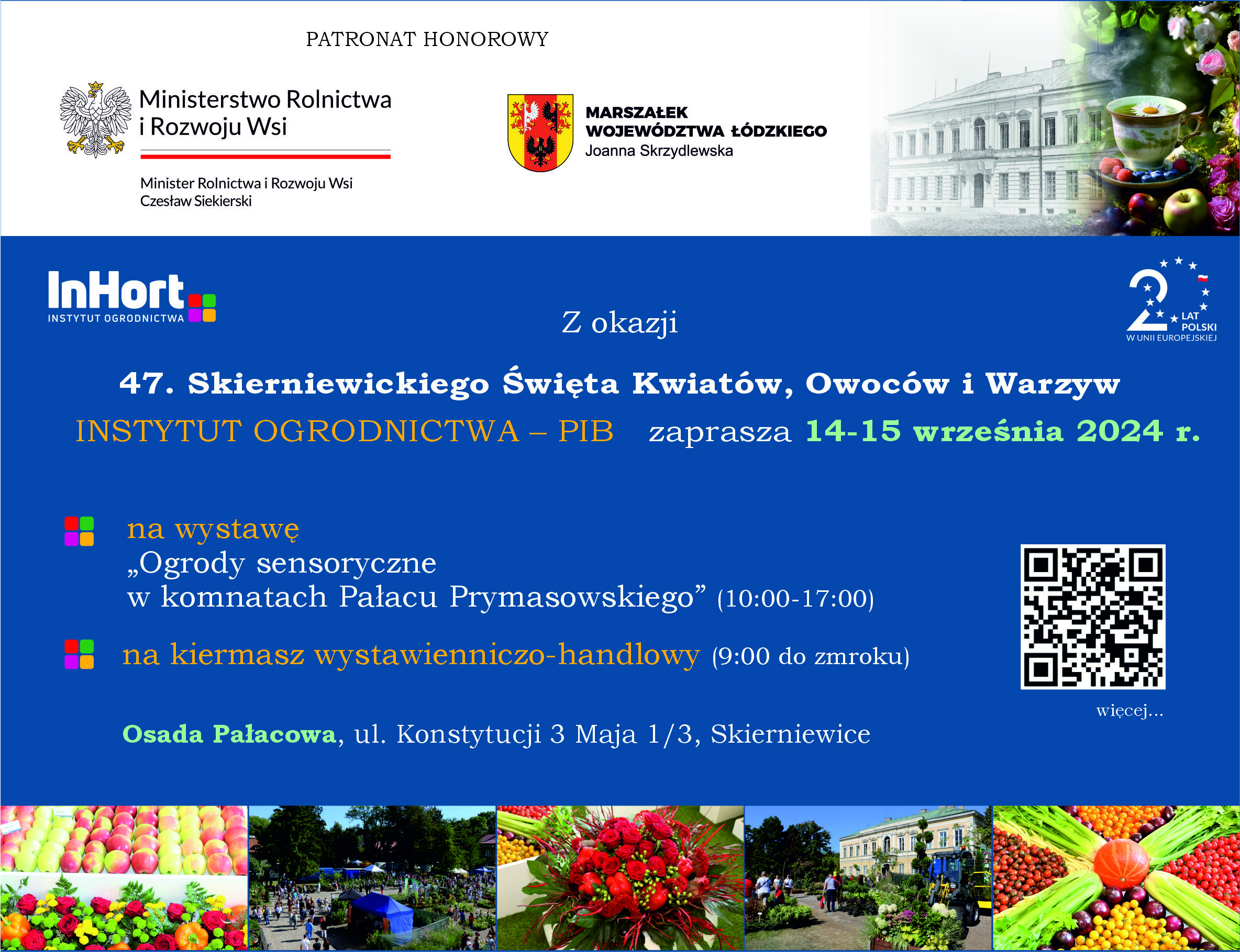 Zdjęcie przedstawia plakat reklamujący wydarzenie "47. Skiernewickiego Święta Kwiatów, Owoców i Warzyw" organizowane przez Instytut Ogrodnictwa – PIB, promujące różnorodne donice z roślinami i dekoracje kwiatowe, w tle widnieją budynki i logo patronów.