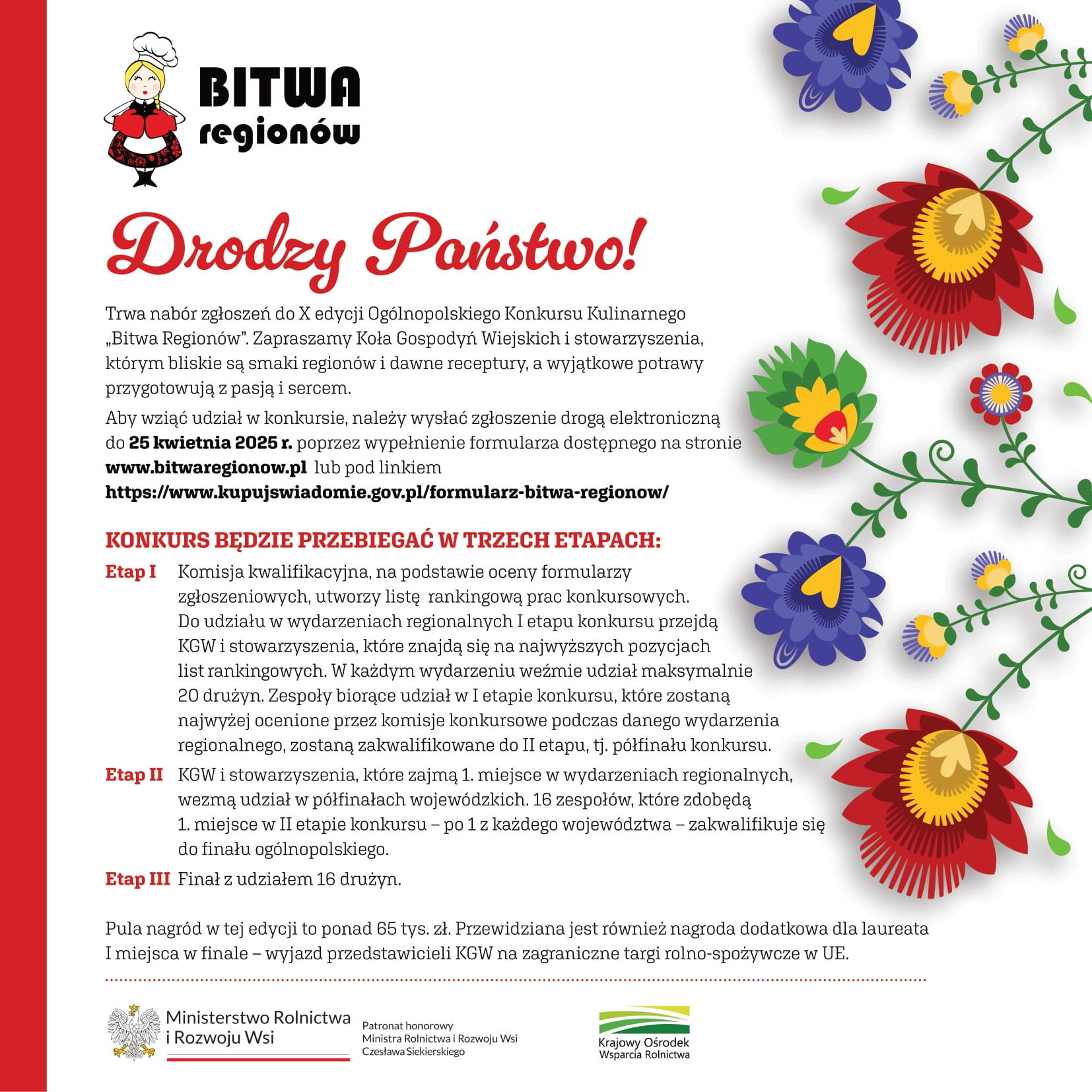 Plakat promuje konkurs kulinarny „Bitwa Regionów” organizowany dla Kół Gospodyń Wiejskich. Zawiera informacje o etapach konkursu i nagrodach, ozdobiony ludowymi motywami kwiatowymi.