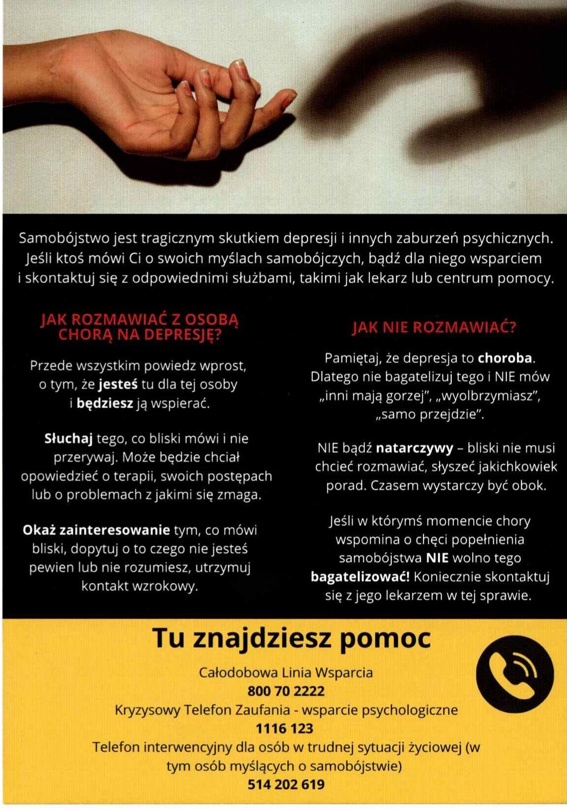 Na zdjęciu znajduje się plakat dotyczący rozmowy z osobą chorą na depresję. Zawiera rady, jak wspierać bliskich i unikać szkodliwych zachowań. Na dole podano numery telefon&oacute;w wsparcia.