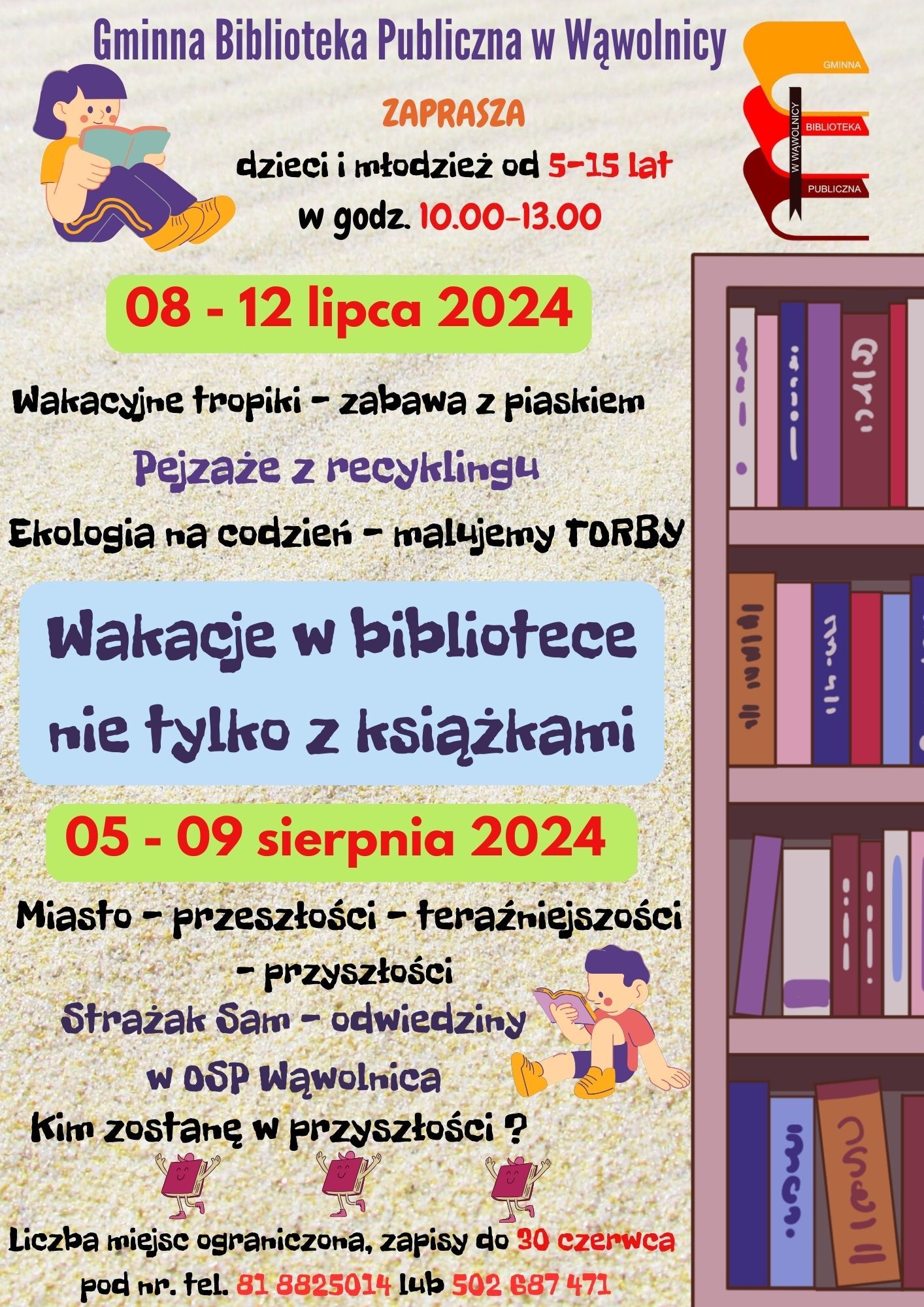 Plakat informacyjny biblioteki z kolorowym tłem i grafiką książek, ogłaszający wakacyjne warsztaty dla dzieci i młodzieży z terminami i tematami zajęć.