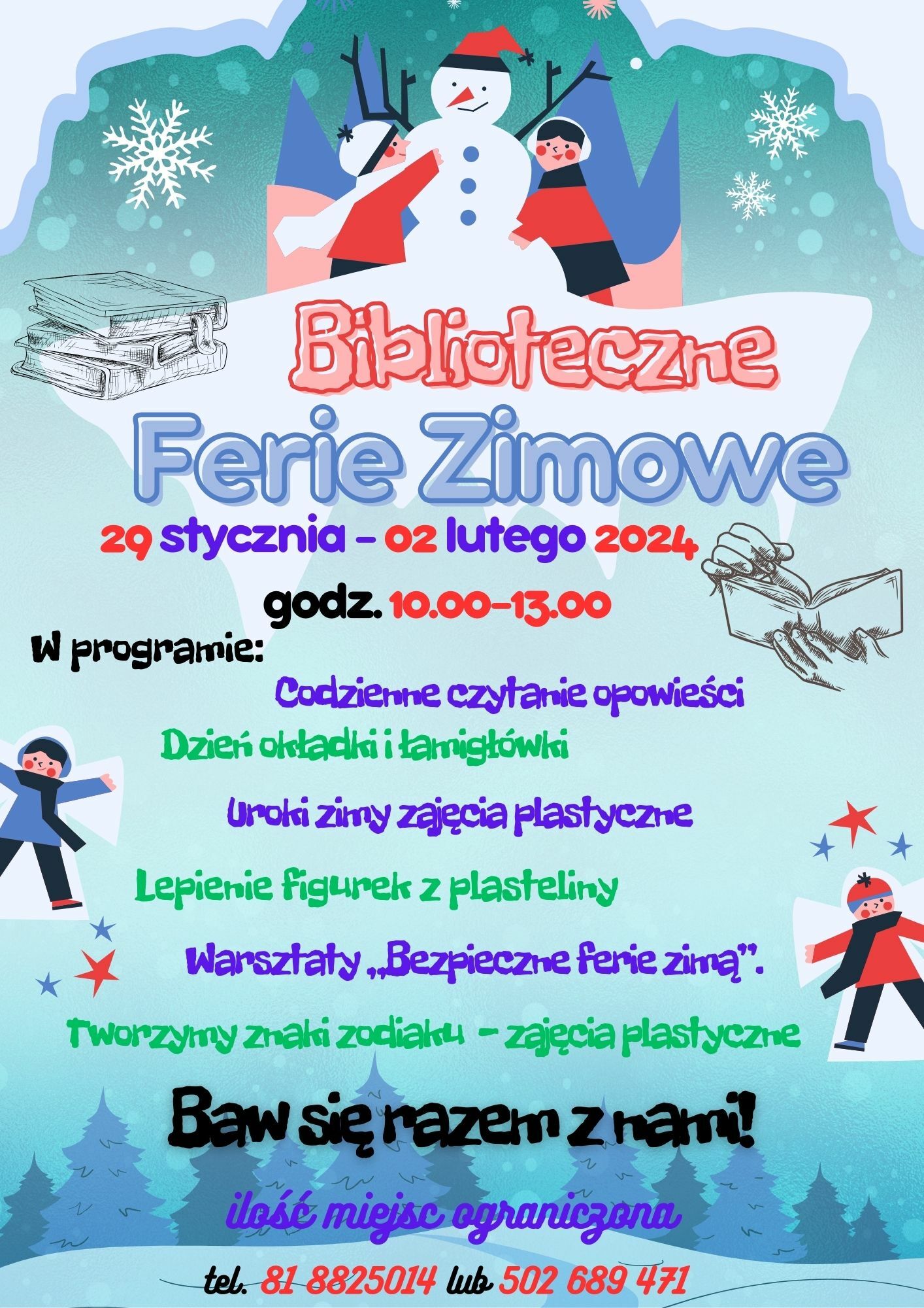 Plakat wydarzenia "Biblioteczne Ferie zimowe" od 29 stycznia do 2 lutego z kolorową grafiką przedstawiającą bałwana, dzieci i płatki śniegu, zawierający informacje o programie i kontakt.
