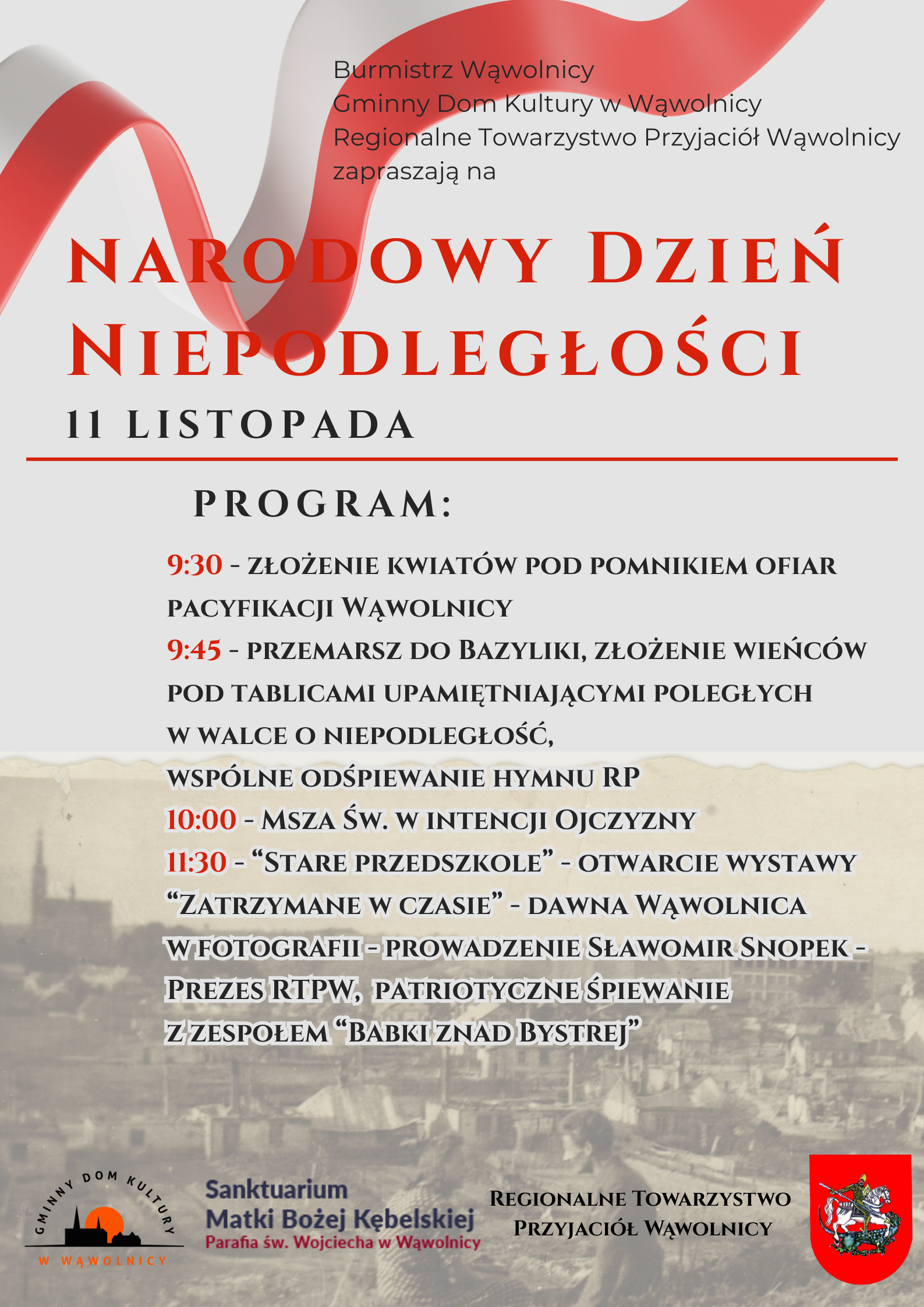 Plakat promujący obchody Narodowego Dnia Niepodległości w Wąwolnicy. Zawiera program wydarzeń, takich jak złożenie kwiatów, przemarsz do bazyliki, akademia szkolna i wystawa. Na dole loga organizatorów.