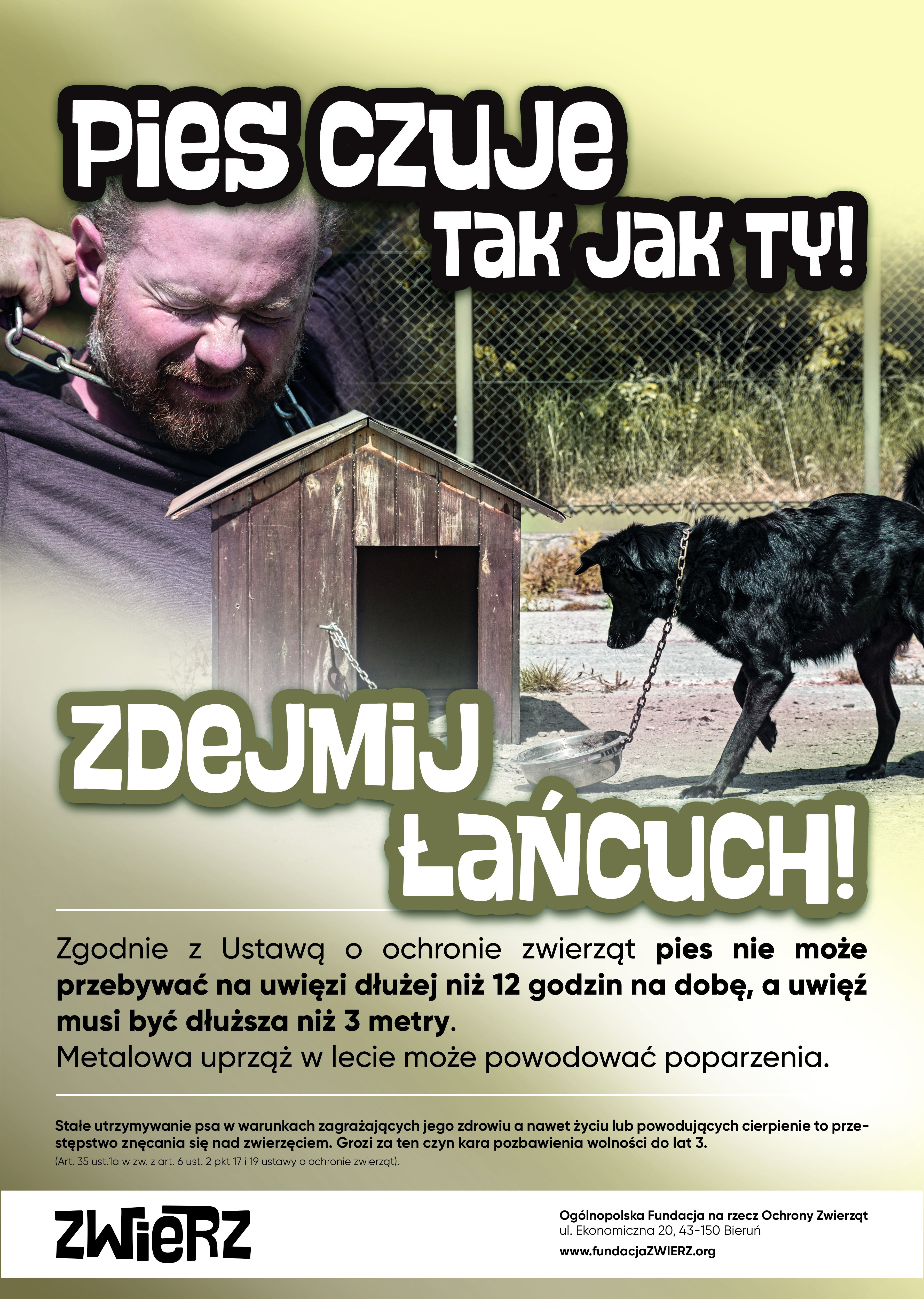 Mężczyzna przy budzie, trzyma psa na łańcuchu. Tekst wzywa do zdjęcia łańcucha i informuje o prawach zwierząt, podkreślając, że pies nie może być uwiązany na dłużej niż 12 godzin.