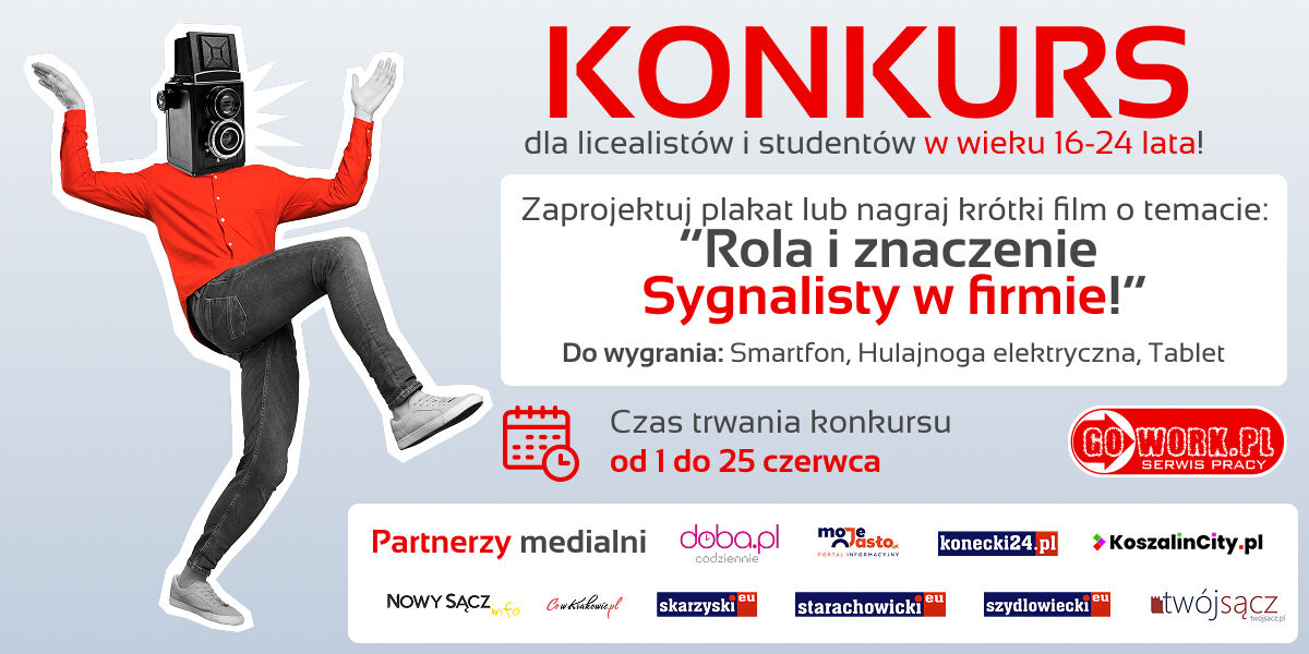Konkurs dla młodzieży 16-24 lata na temat "Rola i znaczenie Sygnalisty w firmie". Do wygrania: smartfon, hulajnoga elektryczna, tablet. Czas trwania: od 1 do 25 czerwca. Partnerzy medialni wymienieni na dole.