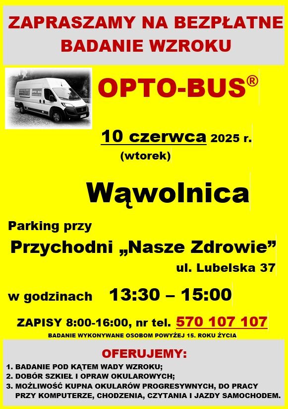 Plakat informujący o bezpłatnym badaniu wzroku w Wąwolnicy 10 czerwca 2025 roku. Wydarzenie odbędzie się przy przychodni "Nasze Zdrowie" w godzinach 13:30 - 15:00. Rejestracja pod numerem telefonu.
