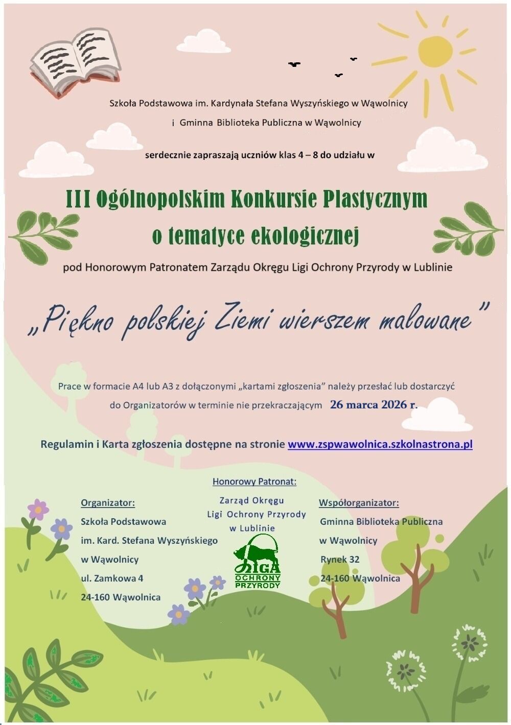 Plakat informujący o III Og&oacute;lnopolskim Konkursie Plastycznym o tematyce ekologicznej pt. "Piękno polskiej Ziemi wierszem malowane". Zawiera informacje o terminie, miejscu i organizatorach oraz grafiki liści i kwiat&oacute;w.