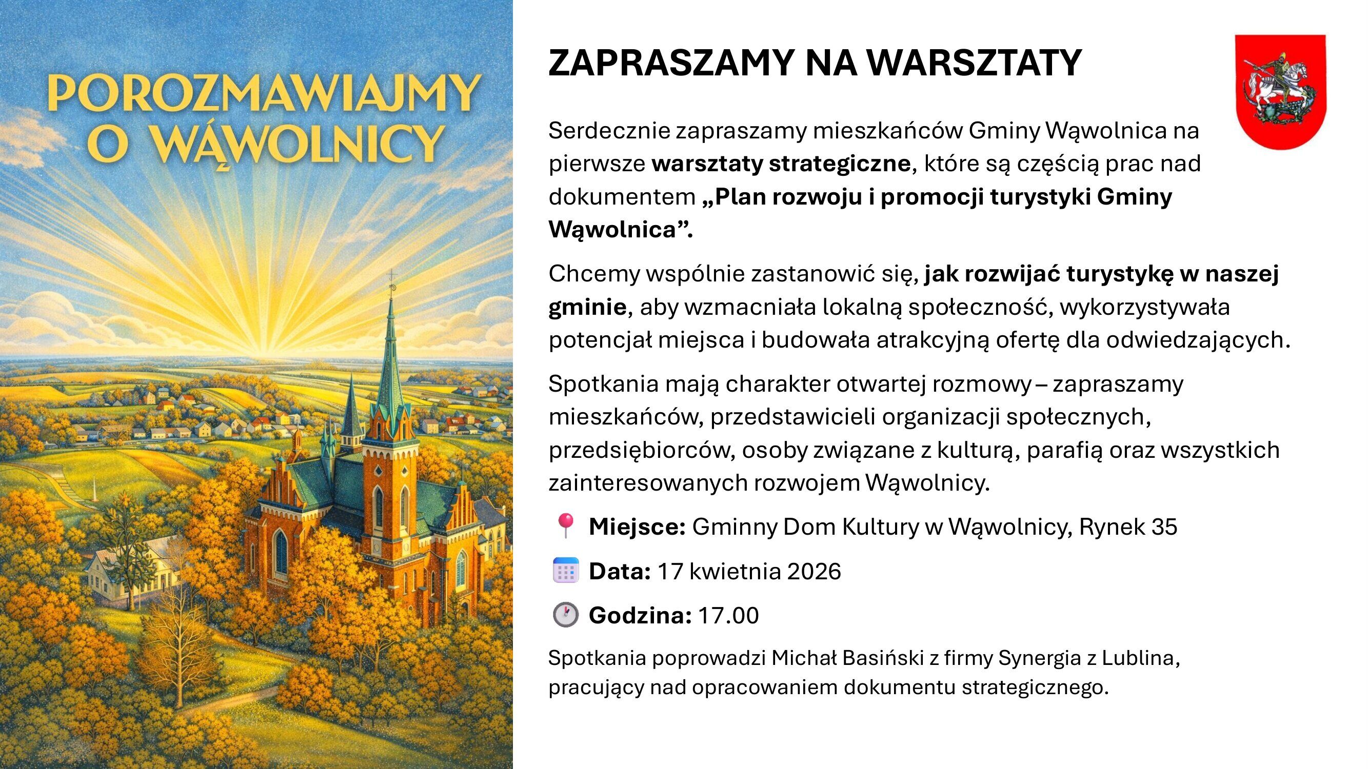 Plan rozwoju Gminy Wąwolnica. Obraz przedstawia sielankowy krajobraz z kościołem. Informacja o warsztatach strategicznych dla mieszkańc&oacute;w. Miejsce: Dom Kultury w Wąwolnicy. Data: 17 kwietnia, godzina 17:00.