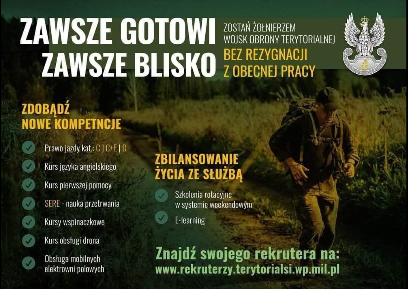 Zielony plakat promujący Wojska Obrony Terytorialnej z hasłem "Zawsze gotowi, zawsze blisko". Zawiera listę kurs&oacute;w i kompetencji oraz informacje kontaktowe do rekrutera. Na tle żołnierz w kamuflażu i lesie.