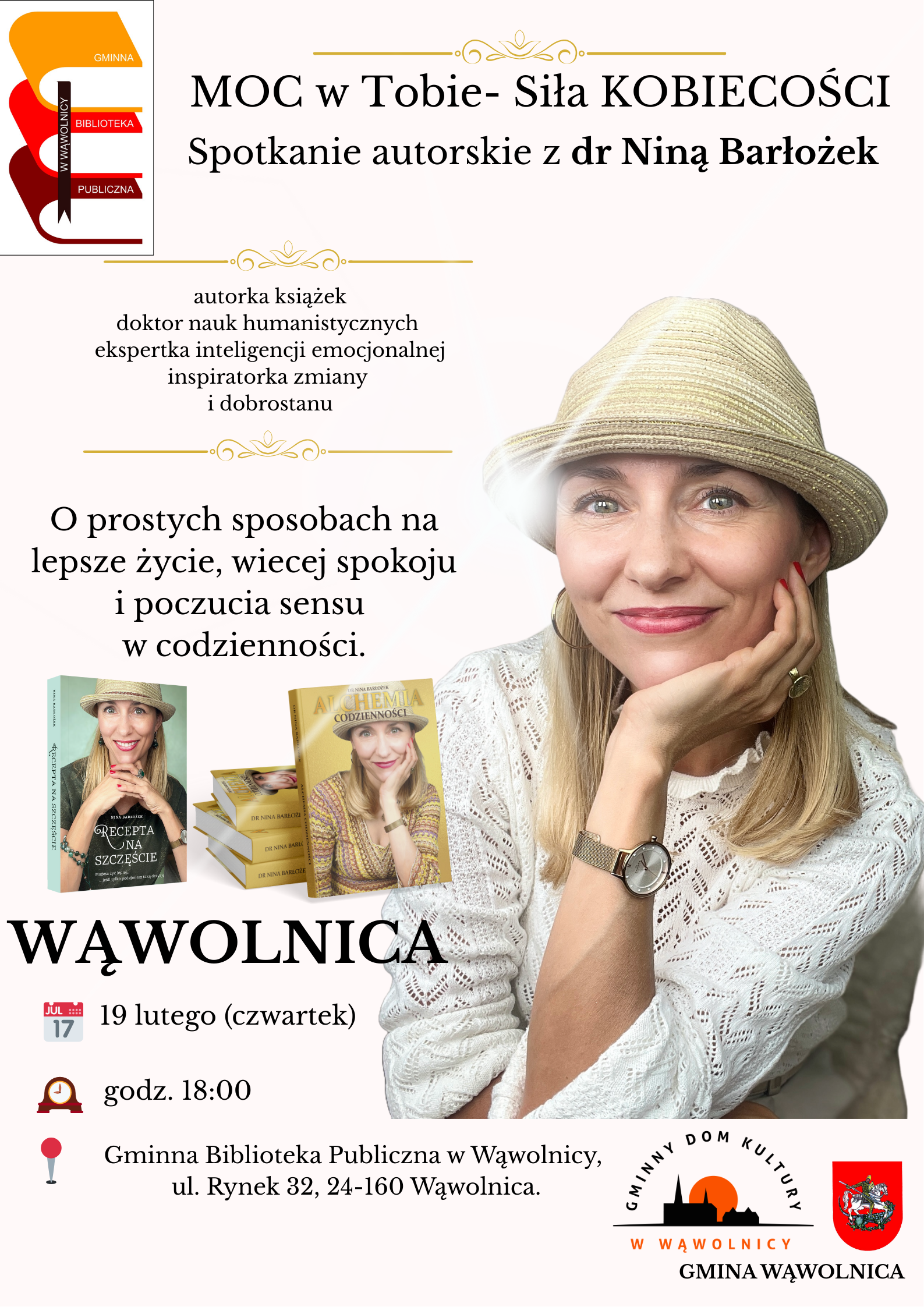 Kobieta siedząca w kapeluszu i białej bluzce, uśmiechnięta, opierająca się na dłoniach. Obok plakat promujący spotkanie autorskie z dr Niną Bartołomiej, z datą i miejscem spotkania w Wąwolnicy.