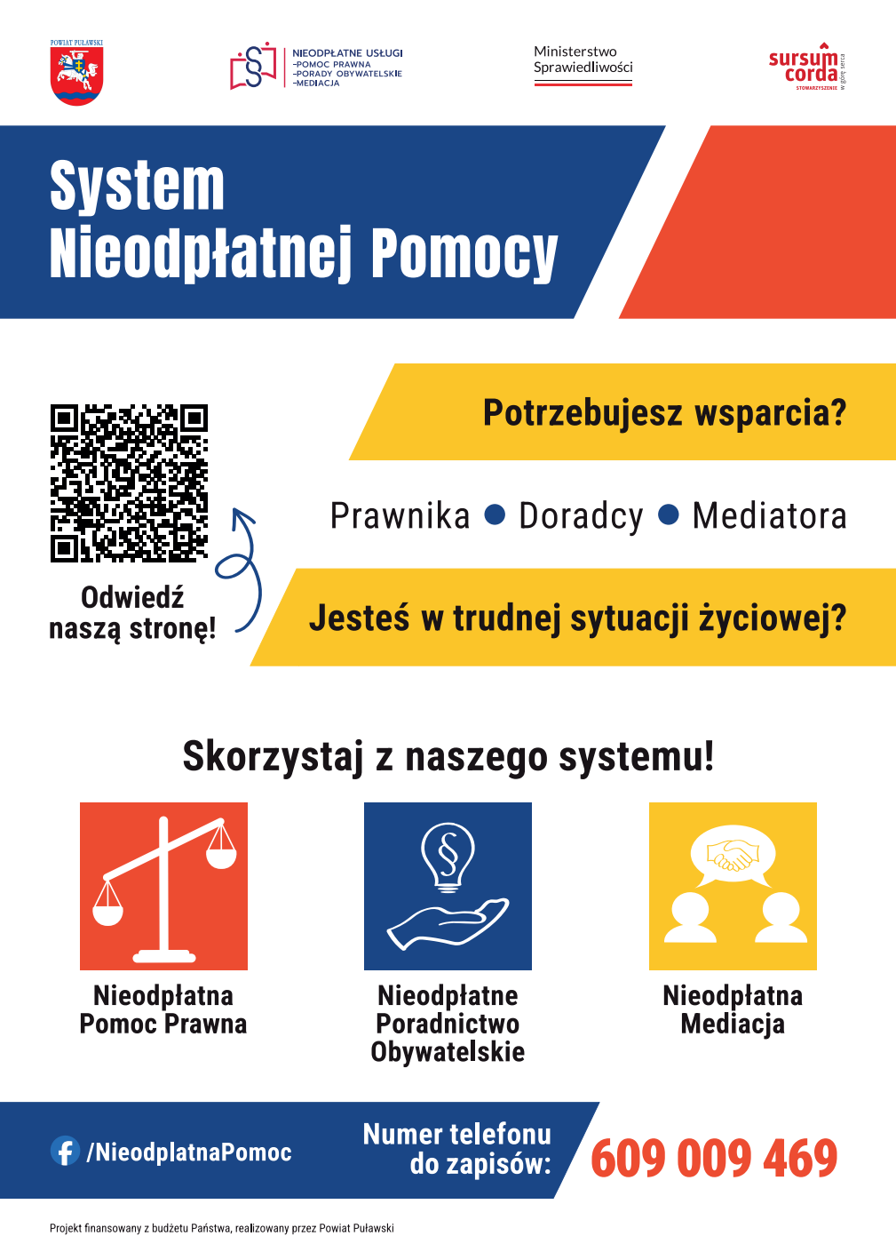 Plakat promujący System Nieodpłatnej Pomocy z informacjami o dostępnych usługach, takich jak pomoc prawna, poradnictwo obywatelskie i mediacja. Zawiera numer telefonu, kod QR i logotypy organizacji.