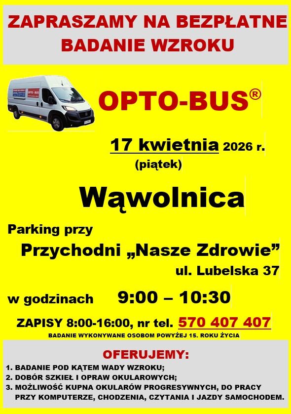 Plakat reklamujący bezpłatne badanie wzroku w Wąwolnicy 17 kwietnia 2026 r. Spotkanie odbędzie się przy przychodni "Nasze Zdrowie". Czas trwania: 9:00-10:30. Kontakt: 570 407 407. Oferowane usługi to między innymi pomiar ciśnienia w oku.