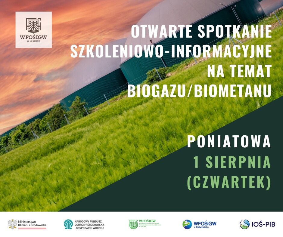 Plakat zapraszający na otwarte spotkanie szkoleniowo-informacyjne na temat biogazu/biometanu, które odbędzie się 1 sierpnia (czwartek). Na górze logo WFOSGW.